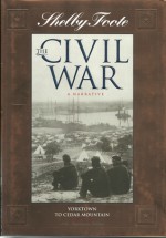 The Civil War: A Narrative: Vol. 3: Yorktown to Ceder Mountain - Time-Life Books, Shelby Foote