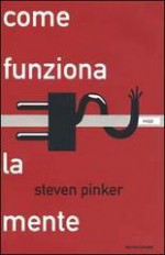 Come funziona la mente - Steven Pinker, Massimo Parizzi