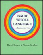 Inside Whole Language - Hazel Brown