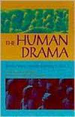 The Human Drama: World History : From the Beginning to 500 C.E. (v. 1) - Jean Elliott Johnson, Donald James Johnson