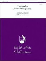 Leyenda (from Suite Espa Ola): Score & Parts - Isaac Albéniz, David Marlatt