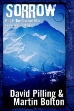 Sorrow : Part 8: The Crooked Man - David Pilling, Martin Bolton