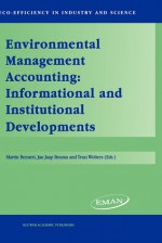 Environmental Management Accounting: Informational and Institutional Developments - Martin Bennett, M.D. Bennett, Jan Jaap Bouma, Arnold Tukker