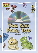 You Can Pray, Too! [With DVD] - Karen Hill