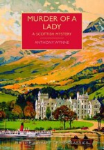 Murder of a Lady - Anthony Wynne