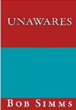 Unawares - Bob Simms