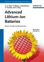 Advanced Lithium-Ion Batteries - Max Lu, Gholam-Abbas Nazri, Palani Balaya