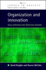 Organization and Innovation - Darren McCabe