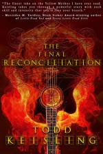 The Final Reconciliation - Todd Keisling