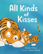 All Kinds of Kisses - H. A. Swain, Steven Henry