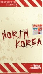 Restricted Nations: North Korea - The Voice of the Martyrs, P. Todd Nettleton