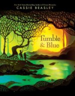 Tumble & Blue - Cassie Beasley