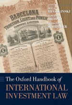 The Oxford Handbook of International Investment Law - Peter Muchlinski