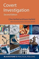 Covert Investigation - Clive Harfield, Karen Harfield