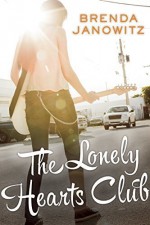 The Lonely Hearts Club by Janowitz, Brenda (2015) Paperback - Brenda Janowitz