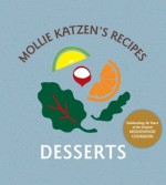 Mollie Katzen's Recipes: Desserts - Mollie Katzen