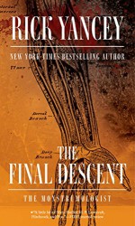 The Final Descent (The Monstrumologist) - Rick Yancey