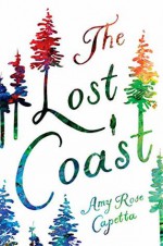 The Lost Coast - Amy Rose Capetta