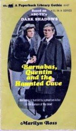 Barnabas, Quentin and The Haunted Cave - Marilyn Ross