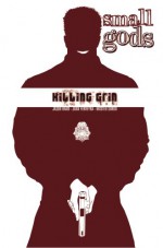 Small Gods Volume 1: Killing Grin - Jason Rand, Juan Ferreyra