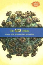 The AIDS Update - Alvin Silverstein, Virginia Silverstein, Laura Silverstein Nunn