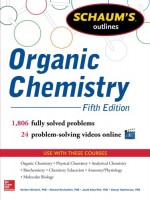 Schaum's Outline of Organic Chemistry: 1,806 Solved Problems + 24 Videos (Schaum's Outlines) - Herbert Meislich, Howard Nechamkin, Jacob Sharefkin, George J. Hademenos