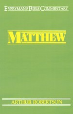 Matthew - Arthur K. Robertson