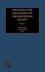 Advances In The Management Of Organizational Quality, Volume 5 - Donald Fedor, Soumen Ghosh