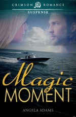 Magic Moment - Angela Adams