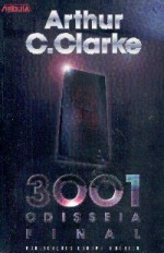 3001 - Odisseia Final (Capa Mole) - Arthur C. Clarke, Luís Cadete