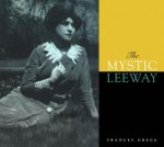 Mystic Leeway - Frances Gregg