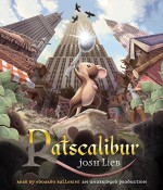 Ratscalibur by Lieb, Josh (May 5, 2015) Audio CD - Josh Lieb