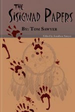 The Sisigwad Papers - Tom Sawyer