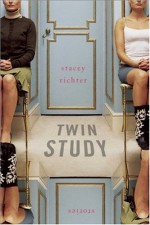 Twin Study: Stories - Stacey Richter