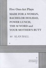 Five One Act Plays - Alan Ball