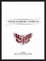 These Burning Streets - Kelly Rose Pflug-Back