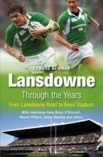 Lansdowne Through the Years. Edward Newman - Edward Newman