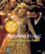 Moving Music Beroemde Filmcomponisten Aan Het Woord - Bart De Pauw, Jacques Dubrulle, Michael Gorfaine, Sam Schwarz, Bart Moeyaert, Suzanne Leempoels