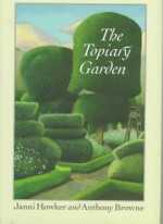 The Topiary Garden - Janni Howker