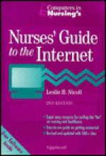 Computers In Nursing's Nurses' Guide To The Internet - Leslie H. Nicoll