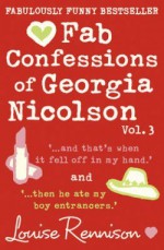 Fab Confessions of Georgia Nicolson Vol. 3 (Confessions of Georgia Nicolson, #5-6) - Louise Rennison