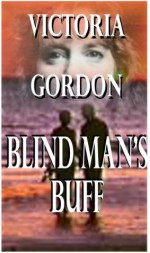 Blind Man's Buff - Victoria Gordon