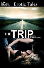 The Trip - Bianca Sommerland