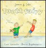 Tooth Fairy - Ewa Lipniacka, Basia Bogdanowicz