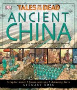 Ancient China - Stewart Ross, Inklink, Staff of Inklink, Mary Ginsberg, Richard Bronson