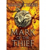 [ Mark of the Thief Nielsen, Jennifer A. ( Author ) ] { Hardcover } 2015 - Jennifer A. Nielsen