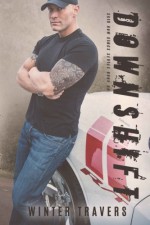 Downshift: Skid Row Kings Series (Volume 1) - Winter Travers