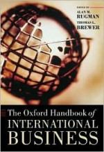 The Oxford Handbook of International Business - Thomas L. Brewer