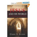 Jesus and His World: The Archaeological Evidence - Craig A. Evans