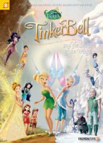 Disney Fairies Graphic Novel #15: Tinker Bell and the Secret of the Wings - Tea Orsi, Antonello Dalena, Manuela Razzi